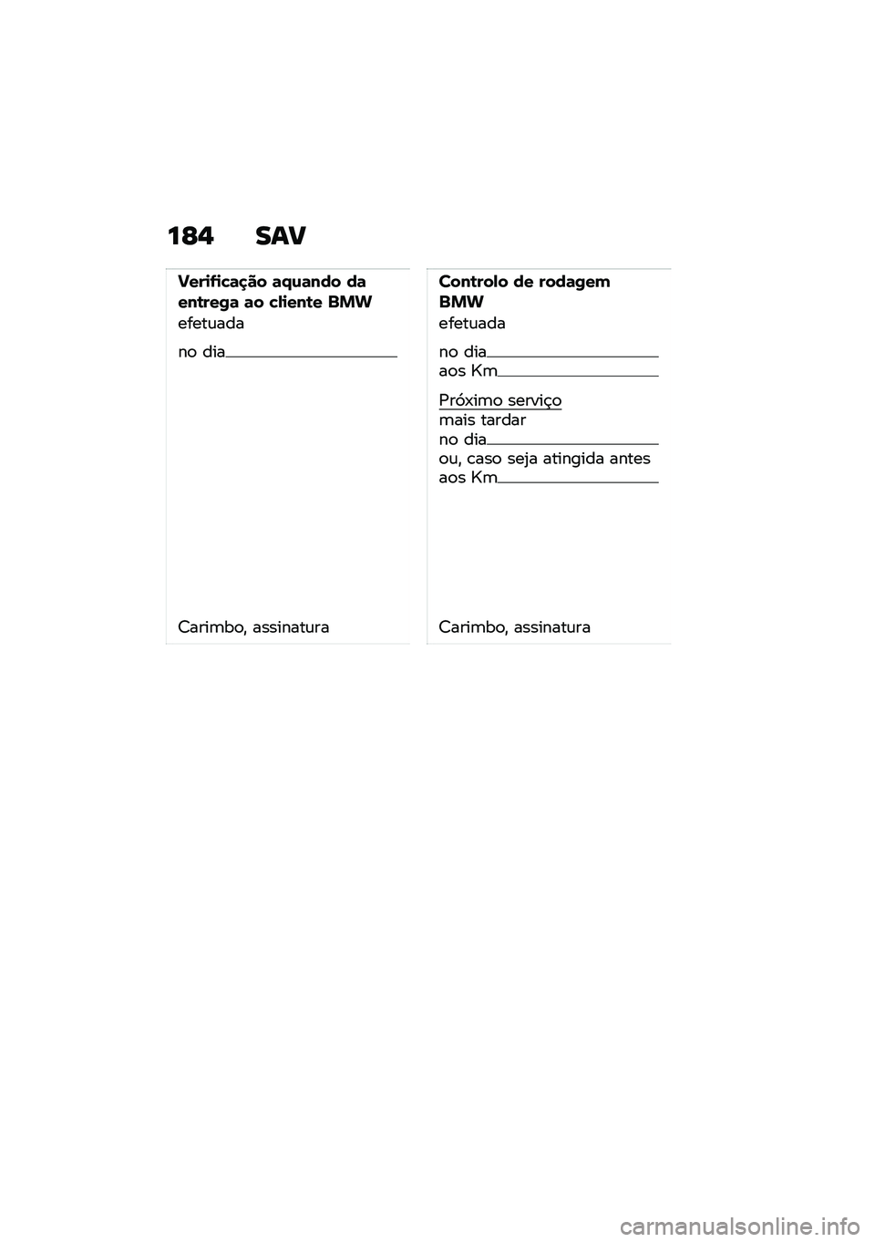 BMW MOTORRAD R NINE T 2020  Manual do condutor (in Portuguese) ��F�, ���?
�!���
�.�
�"�	�
�� �	�/�\f�	��� ��	���\b���0�	 �	� �"�-�
���\b� �%�&�
�����\f���
��
 ���
�7����	��
�" ��������\f��
����\b���-� �� ����