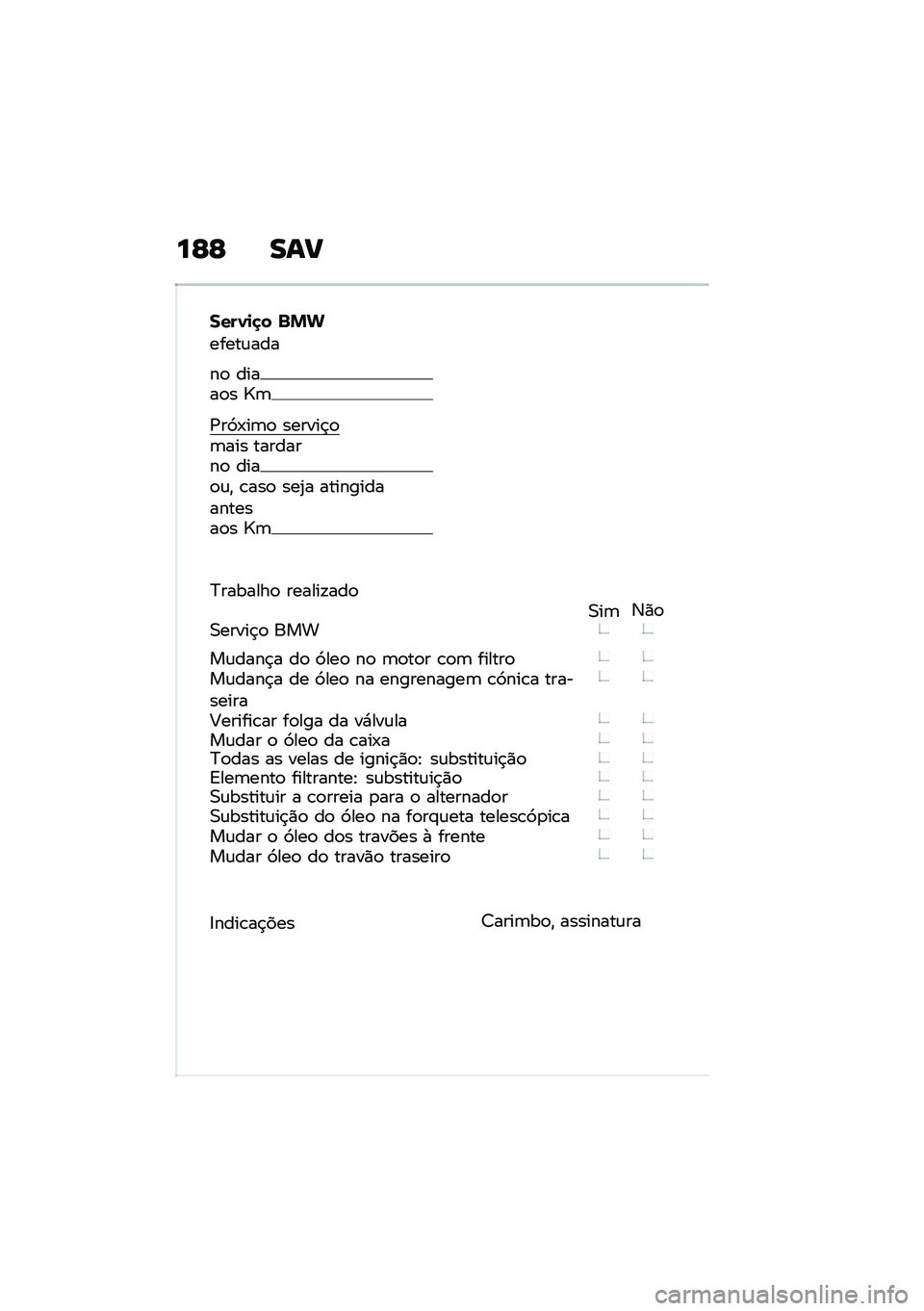 BMW MOTORRAD R NINE T 2020  Manual do condutor (in Portuguese) ��F�F ���?
����1�
�
� �%�&�
�����\f���
��
 �����
� �j�	
�/��9�-��	�
 ������$�
�	��� ��������
 ����
�\f�" �\b���
 ���2� ���������������
� �j