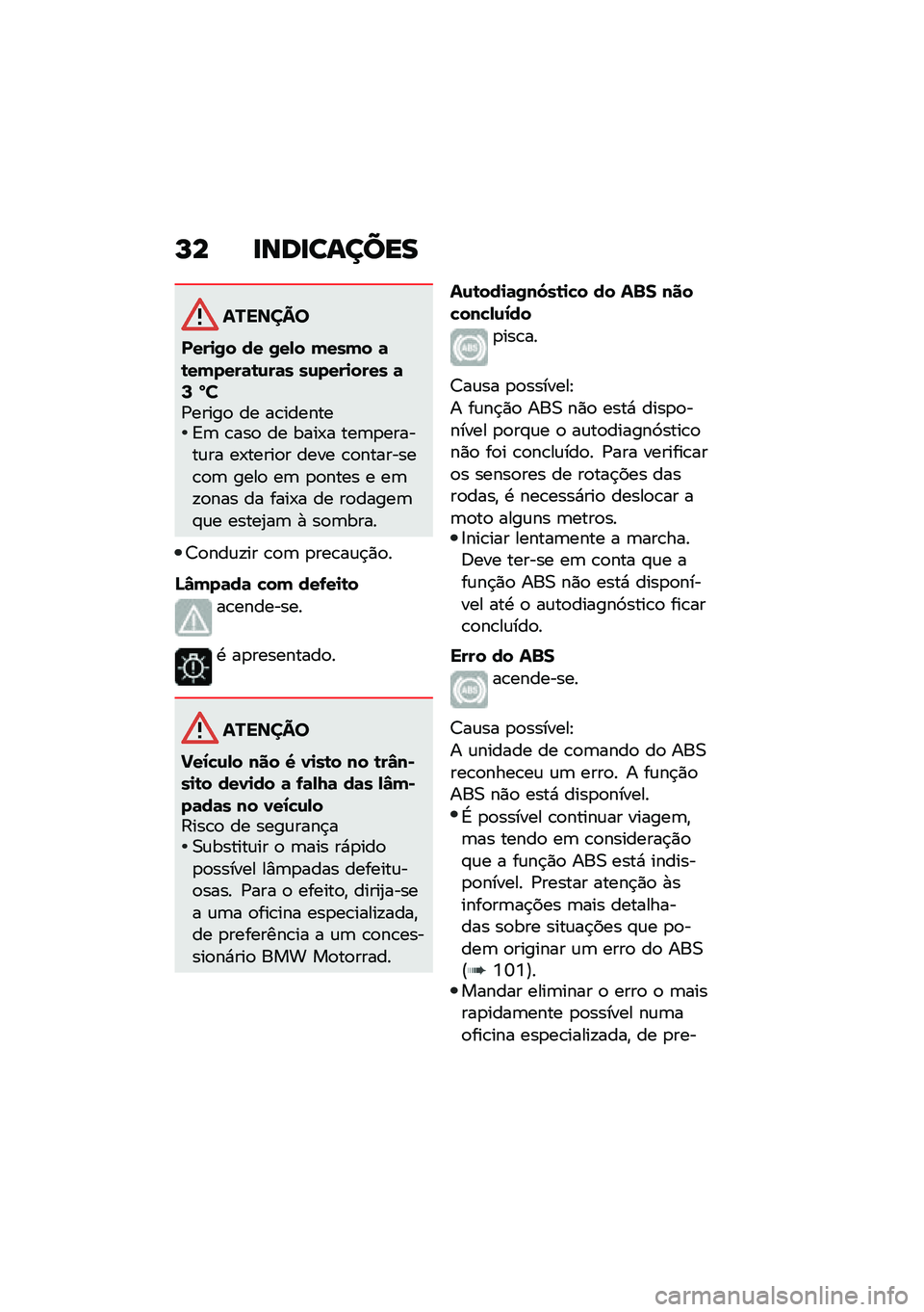 BMW MOTORRAD R NINE T 2020  Manual do condutor (in Portuguese) �K� �
���
������
�������
����
�0� �� �0��-� �(���(� �	�\b��(����	�\b�\f��	� ��\f����
���� �	�; �L��/�����
 �� ��\b�������<�	 �\b���
 �� ���