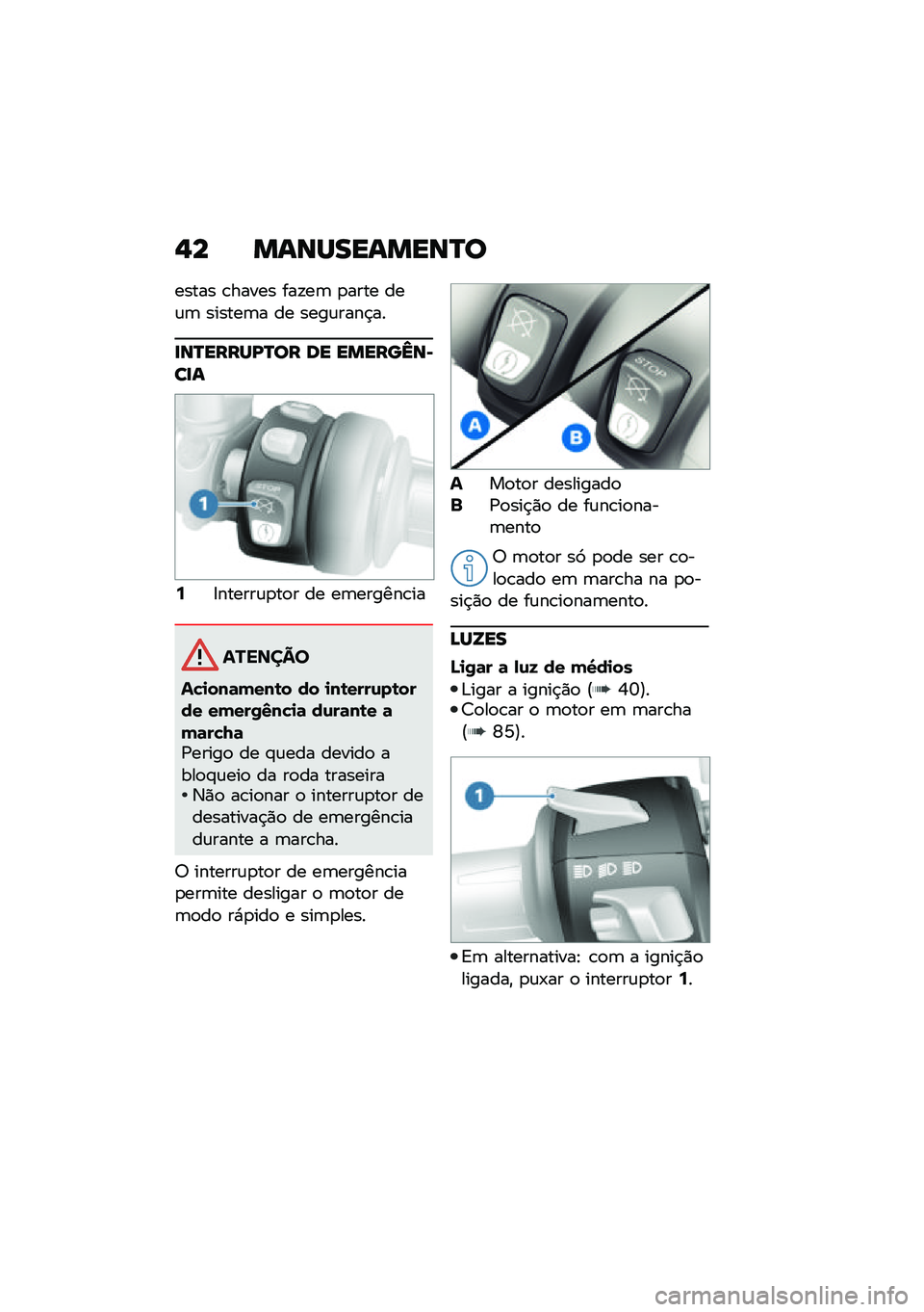 BMW MOTORRAD R NINE T 2020  Manual do condutor (in Portuguese) �,� �����������N�
����� �\b����� ���!��	 �
���� ���\f�	 ������	� �� ����\f����$��
�
��N�����D�N�� �� ������c��*��
�
�7�8������\f�
�