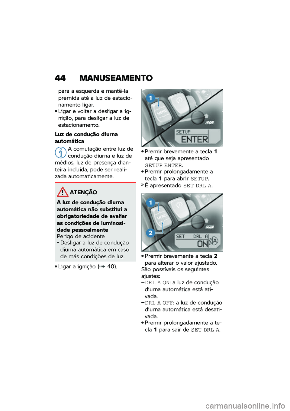 BMW MOTORRAD R NINE T 2020  Manual do condutor (in Portuguese) �,�, �����������N�
�
��� � ���#�\f���� � �	��������
���	��� ���. � ��\f�! �� �����\b��
����	����
 �������&���� � ��
���� � �����