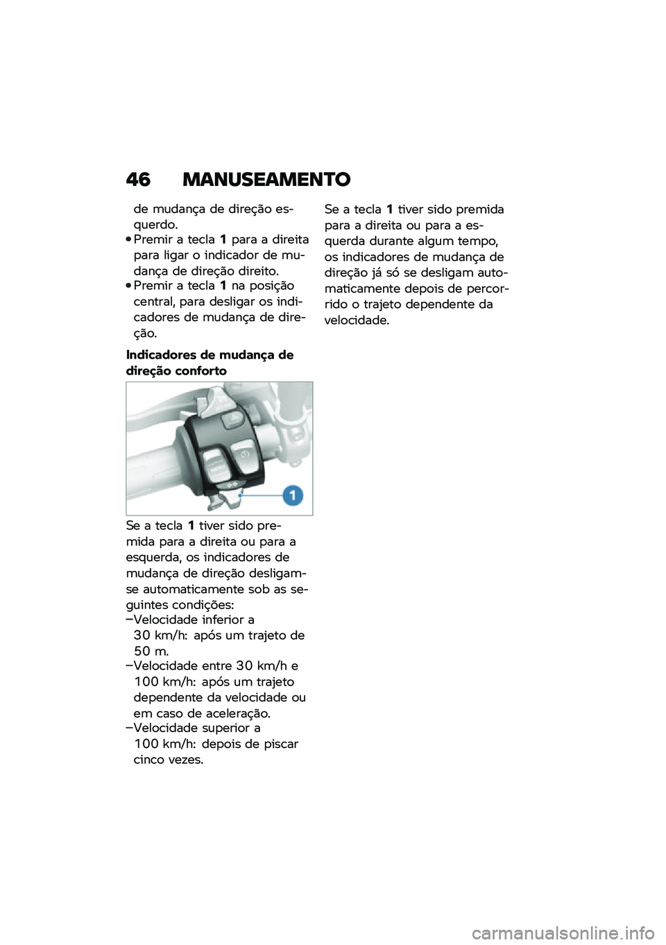 BMW MOTORRAD R NINE T 2020  Manual do condutor (in Portuguese) �,�9 �����������N�
�� �	�\f����$� �� �����$�)�
 ����#�\f����
��/���	�� � ���\b���7�
��� � ��������
��� ����� �
 �����\b���
� �� �	�\f