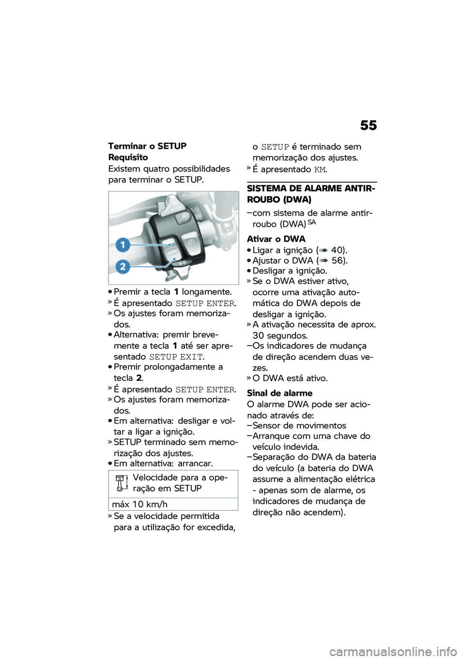 BMW MOTORRAD R NINE T 2020  Manual do condutor (in Portuguese) �6�6
����(�
��	� � �����
���/�\f�
��
�\b�
�<�-�����	 �#�\f����
 �
�
�������������
��� ����	���� �
 �0�<�>�1�/�
�/���	�� � ���\b���7��
����	��