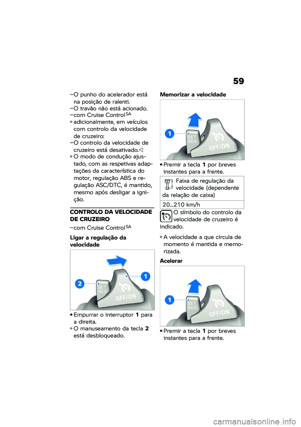 BMW MOTORRAD R NINE T 2020  Manual do condutor (in Portuguese) �6�I
�6 �
�\f���
 ��
 ��\b�������
� ����*�� �
�
���$�)�
 �� ���������6 �����)�
 ��)�
 ����* ��\b��
����
��\b�
�	 �7��\f��� �7�
����
��0�
����\b��