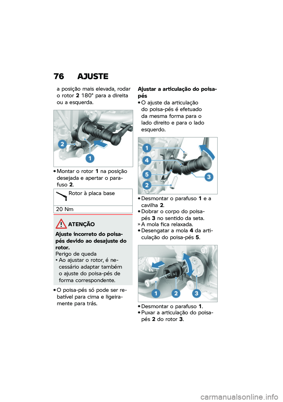 BMW MOTORRAD R NINE T 2020  Manual do condutor (in Portuguese) �>�9 ��U���N�
� �
�
���$�)�
 �	��� ��������" ��
����
 ��
��
��9�L�W�Z�\ �
��� � ��������
�\f � ���#�\f�����
��
���� �
 ��
��
��7�� �
�
���$�)�
�