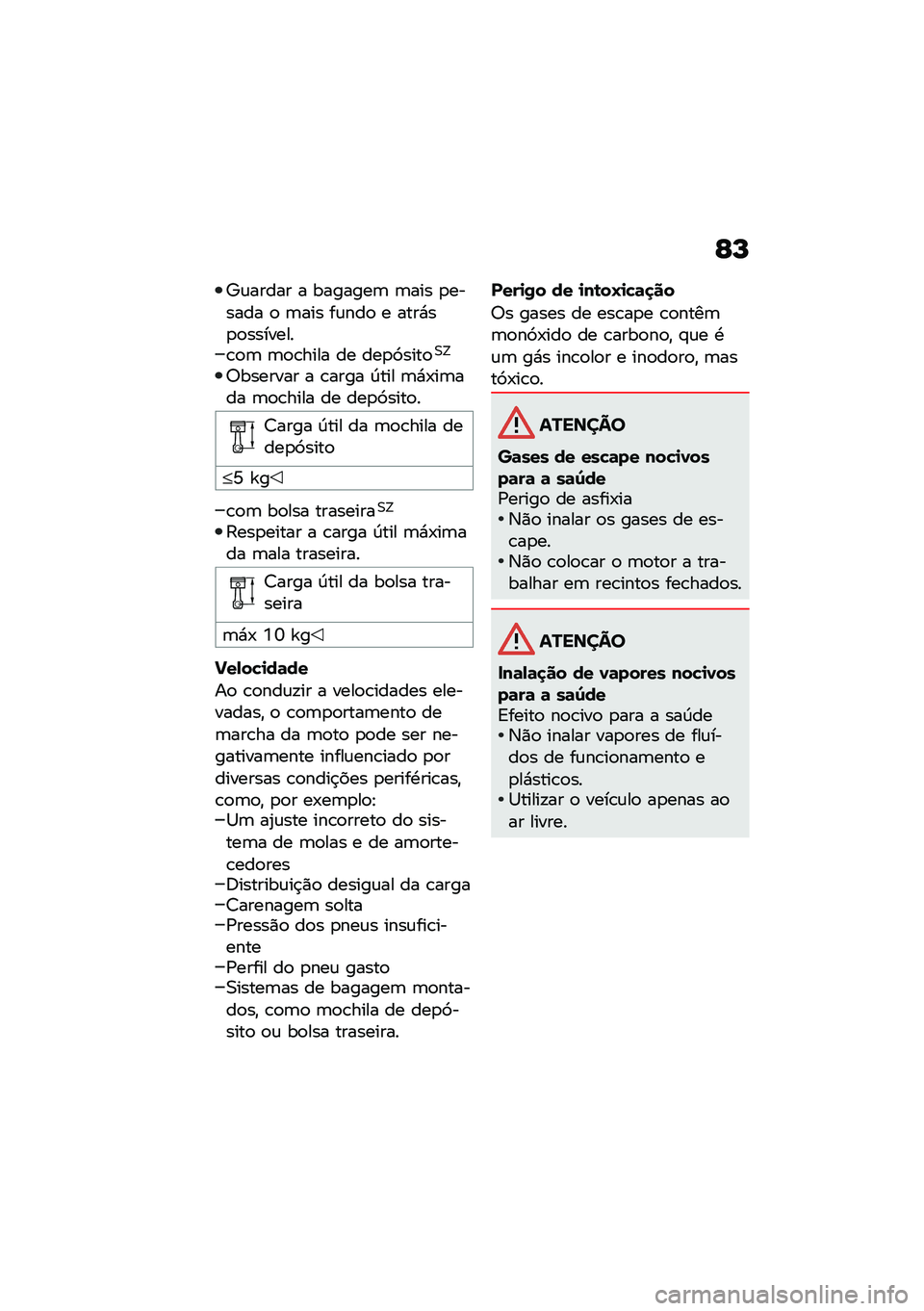 BMW MOTORRAD R NINE T 2020  Manual do condutor (in Portuguese) �F�K
�e�\f����� � �������	 �	��� �
������ �
 �	��� ��\f���
 � ����*��
�
��������\b�
�	 �	�
�\b���� �� ���
�9����
�0�=
�6������� � �\b���� 