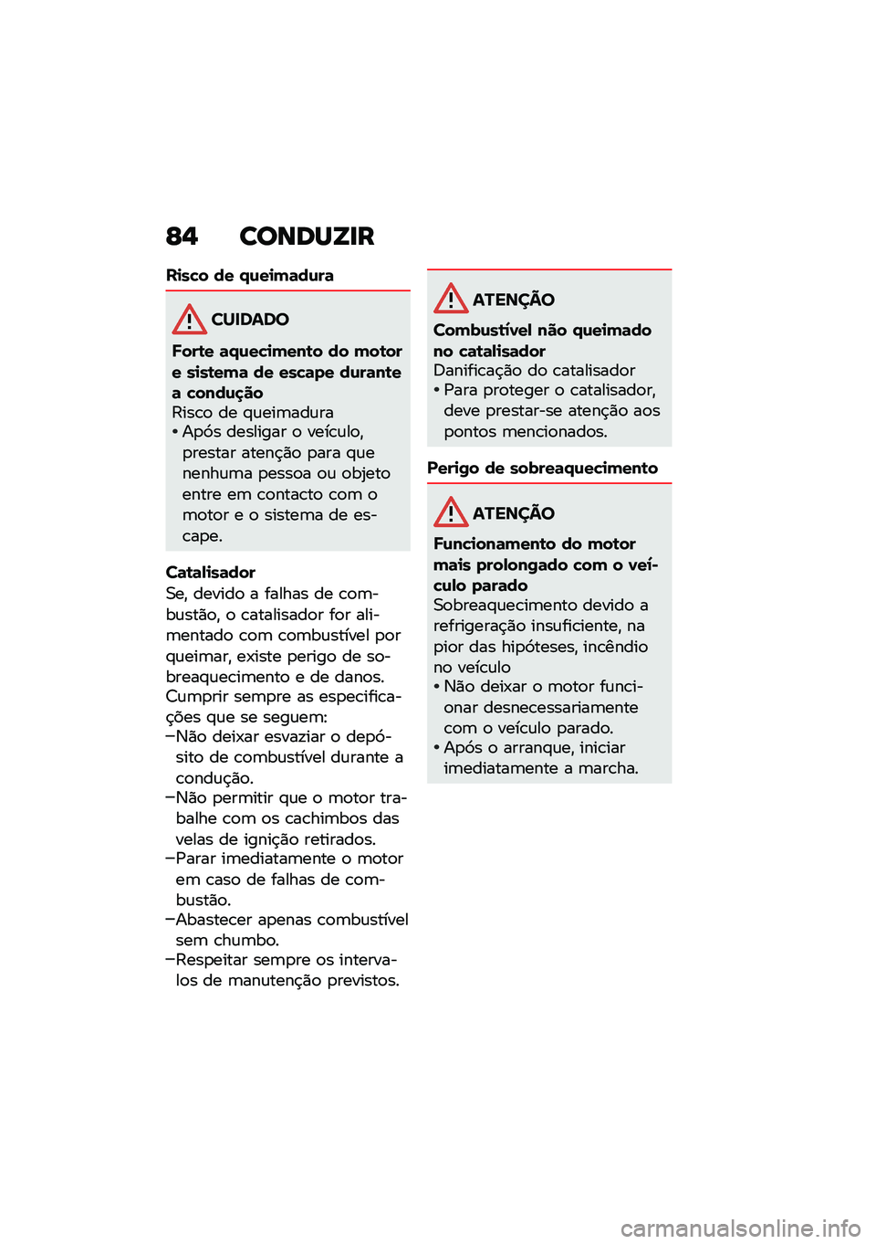 BMW MOTORRAD R NINE T 2020  Manual do condutor (in Portuguese) �F�, ������V�
�
��
��"� �� �/�\f��
�(�	��\f��	
�������
�J���\b� �	�/�\f��"�
�(���\b� �� �(��\b��� ��
��\b��(�	 �� ���"�	�� ��\f��	��\b��	 �"����\f�
�