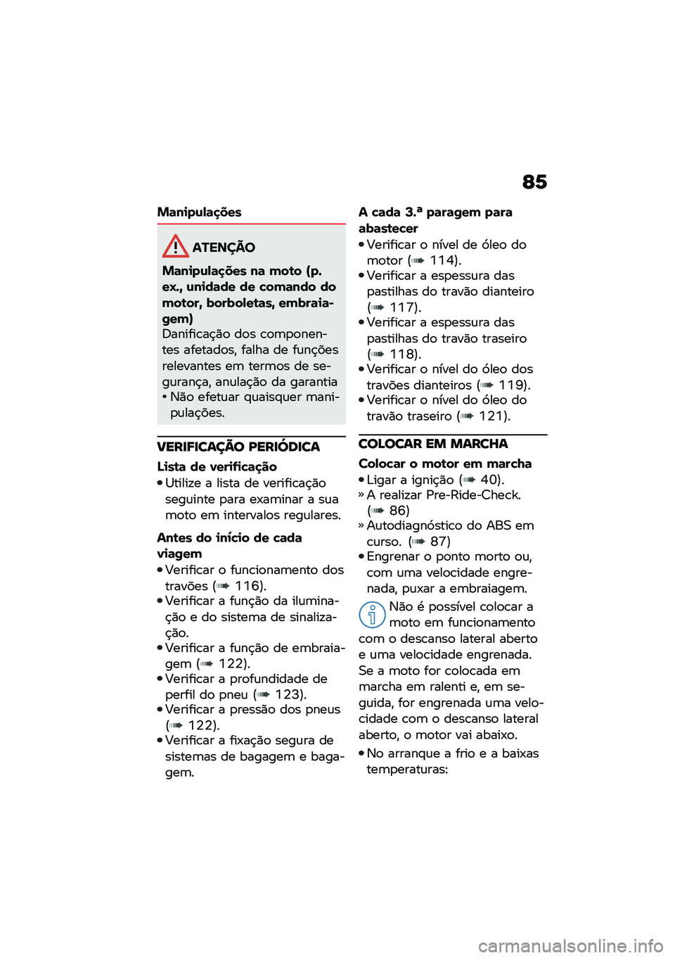 BMW MOTORRAD R NINE T 2020  Manual do condutor (in Portuguese) �F�6
�&�	��
��\f�-�	�
���
�������
�&�	��
��\f�-�	�
��� ��	 �(��\b� �N��+��H�+�S �\f��
��	�� �� �"��(�	��� ���(��\b���S ������-��\b�	��S ��(���	�
�	�*�0�