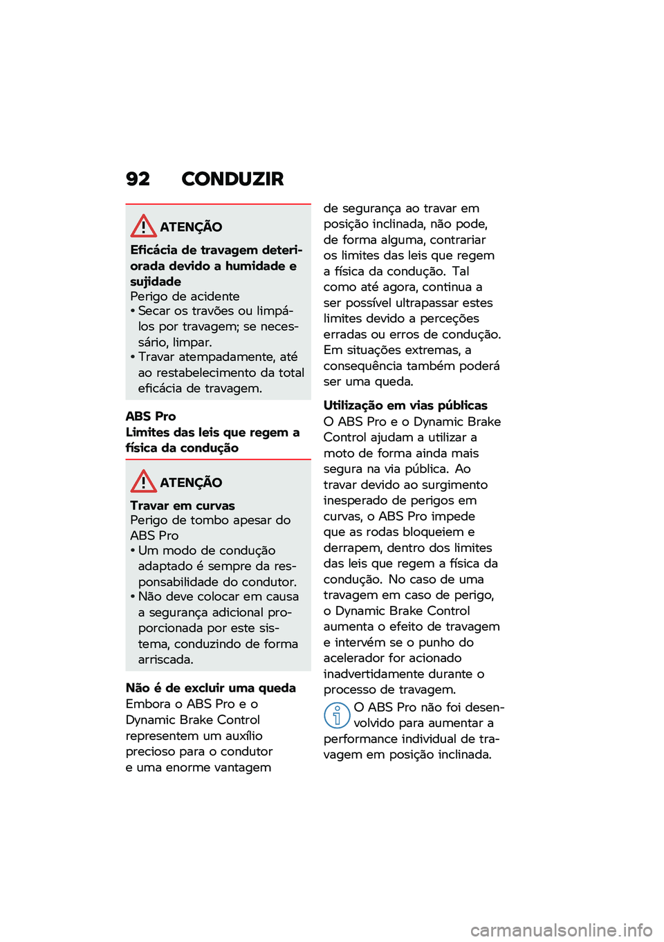 BMW MOTORRAD R NINE T 2020  Manual do condutor (in Portuguese) �I� ������V�
�
�������
��.�
�"�#�"�
�	 �� �\b��	�1�	�0��( ���\b���
�*���	��	 ���1�
�� �	 �I�\f�(�
��	�� ���\f�P�
��	���/�����
 �� ��\b�������0��\b�