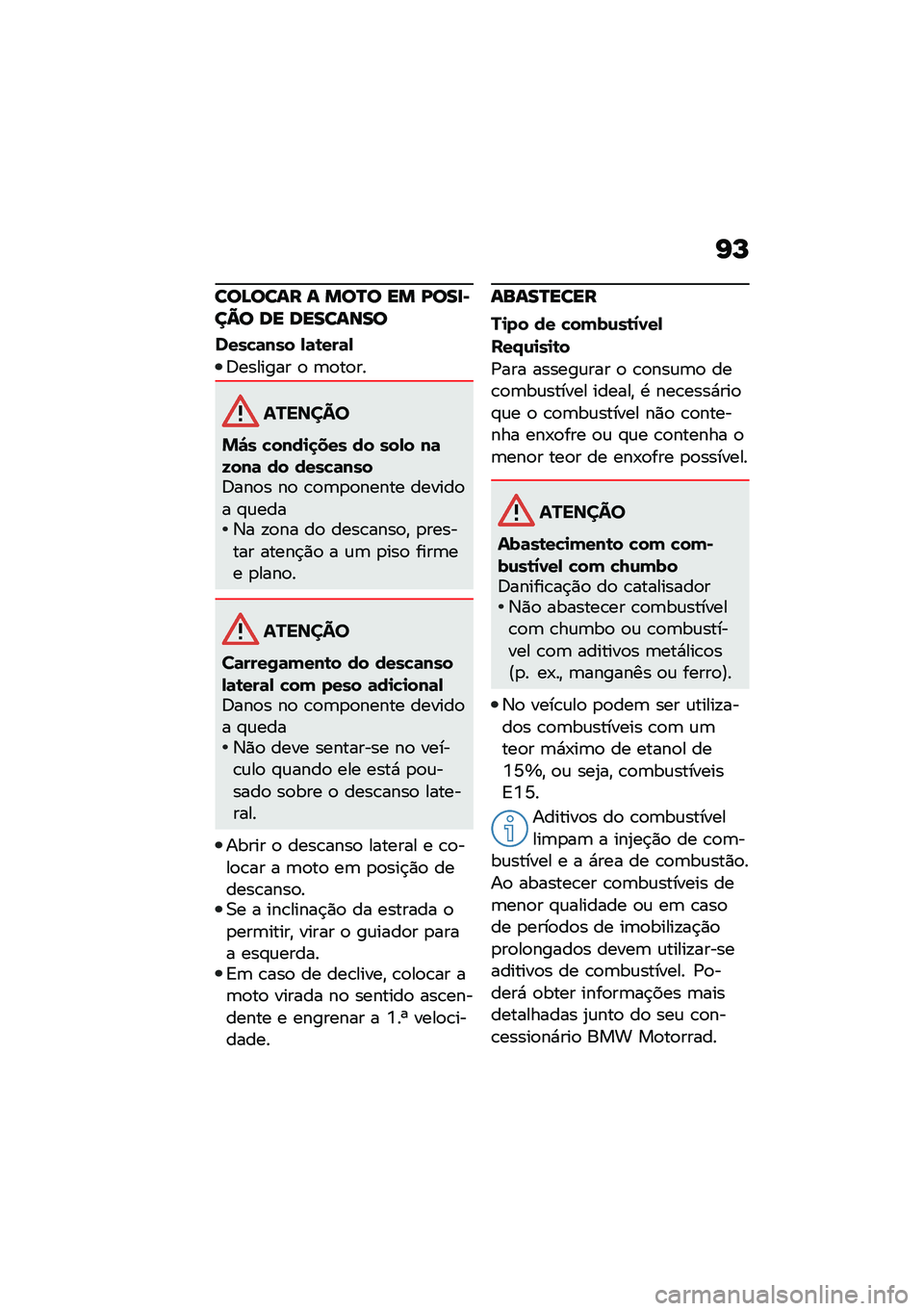 BMW MOTORRAD R NINE T 2020  Manual do condutor (in Portuguese) �I�K
���A���� � ���N� �� �D���
�*��@� �� ��������
����"�	��� �-�	�\b���	�-
�;������� �
 �	�
��
��
�������
�&�#� �"����
�
��� �� ���-� ��