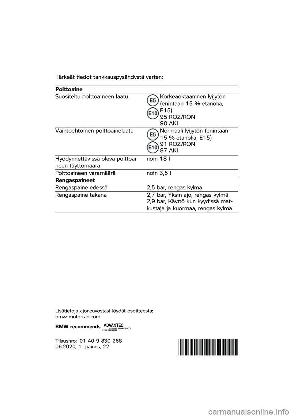 BMW MOTORRAD R NINE T 2020  Käsikirja (in Finnish) �%��
��
��	 �	��
���	 �	������\f�\b���\b�����\b�	� �"��
�	�
��9
���������\b�	
�7�\f��\b��	�
��	�\f ����	�	�����
�
� ����	�\f�8��
��
����	������
� �