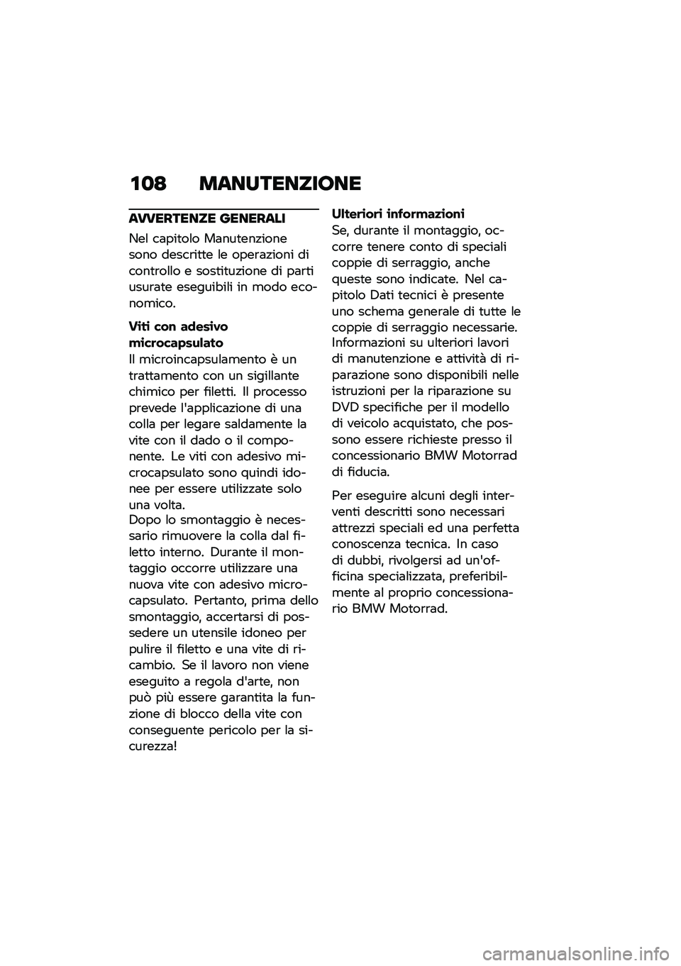 BMW MOTORRAD R NINE T SCRAMBLER 2021  Libretto di uso e manutenzione (in Italian) �\f�
�< ������������
���������� ��������
�-��\f ��	���
��\f� ��	���
���!�������� �����\b��
�
� �\f� ����\b�	�!���� ������
�\b��\f�\