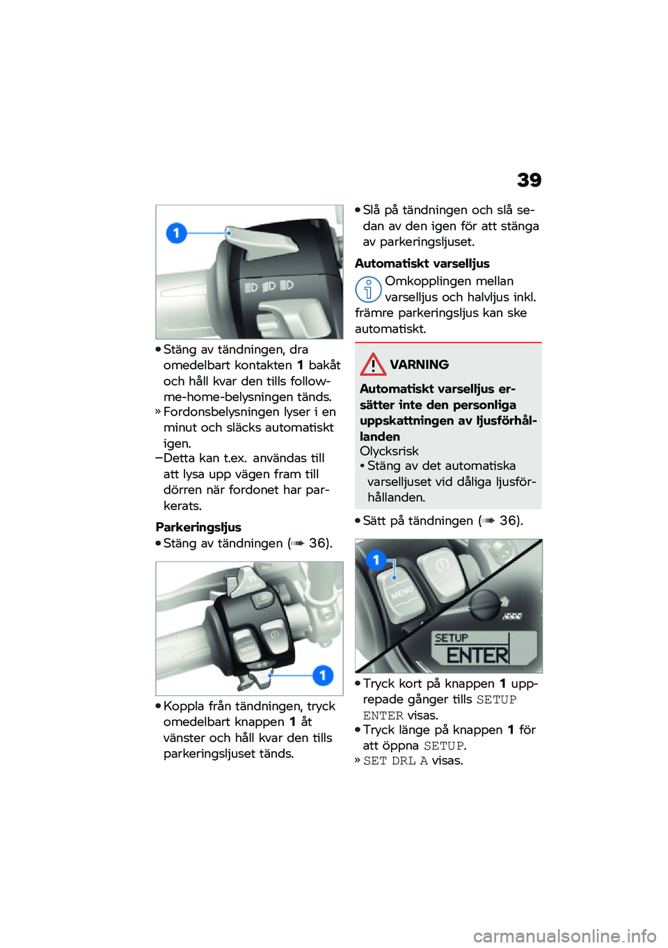 BMW MOTORRAD R NINE T SCRAMBLER 2021  Instruktionsbok (in Swedish) �E�C
�*���� �\b� ����
�������" �
��\b�\f���
��� �\b�� ��\f���\b�����2� �\b����\f�� ���� ���\b� �
�� �����
 ��\f���\f�+������\f���� ���!�
��