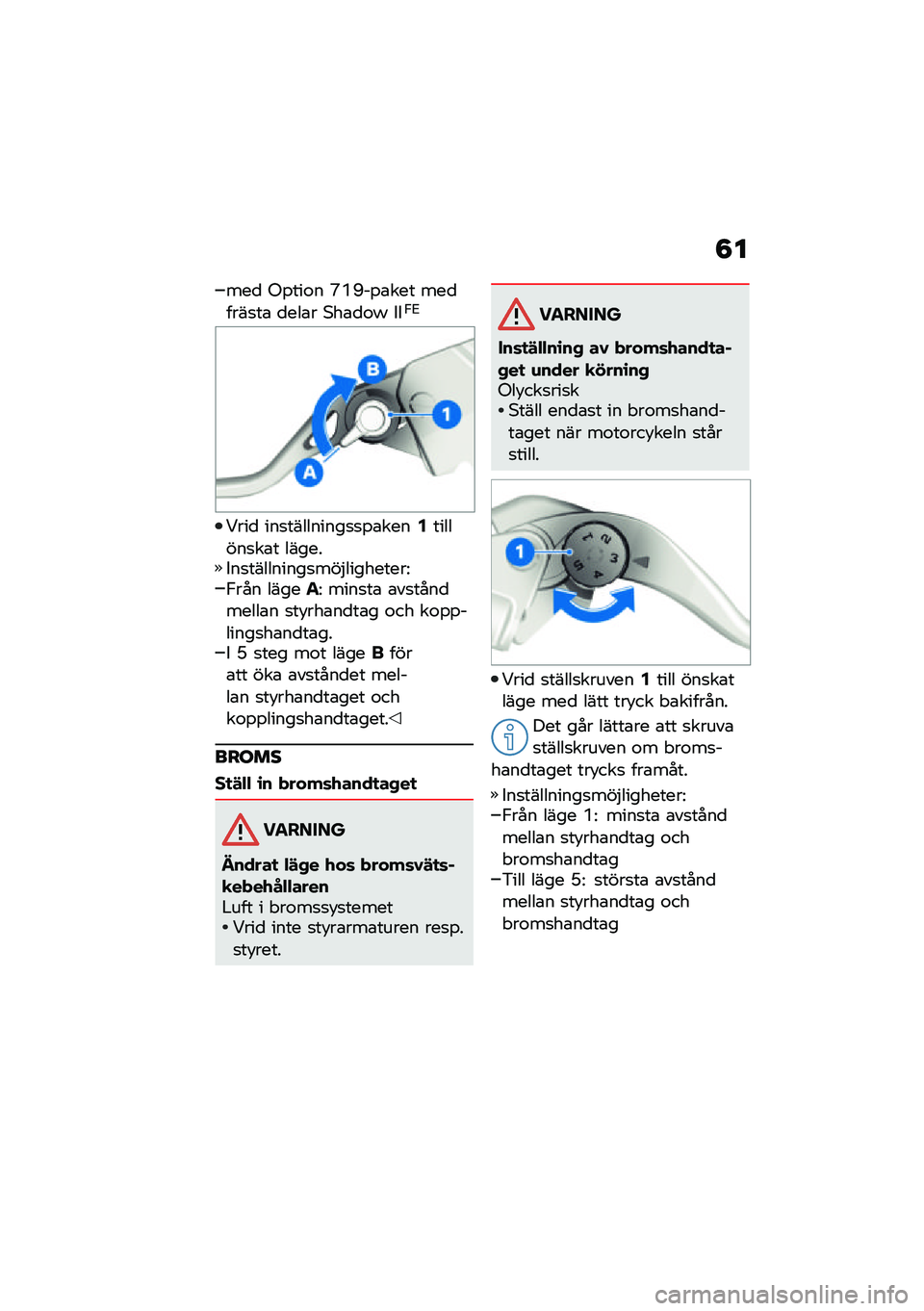 BMW MOTORRAD R NINE T SCRAMBLER 2021  Instruktionsbok (in Swedish) �8�
���
 �-�%���\f� �G�A�H��%�\b��� ���
����
��\b �
���\b� �*��\b�
�\f�+ ���,�1
�;���
 ���
���������
�
�%�\b����2�������
��\b� ��������
������