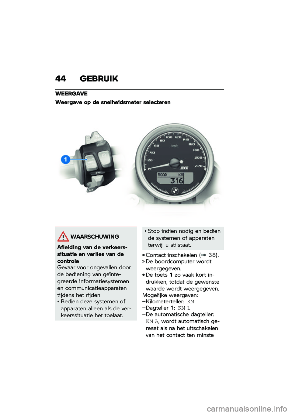 BMW MOTORRAD R NINE T SCRAMBLER 2021  Handleiding (in Dutch) �� �
���7���D
����7�
��6�
�����
�	�� � �. �� �*�
���\b��\f��*�#��!�� �*�����!����

������������
��+���\f��\f�
�
 ��	�
 �� ����-����*�%�*�\f�!�