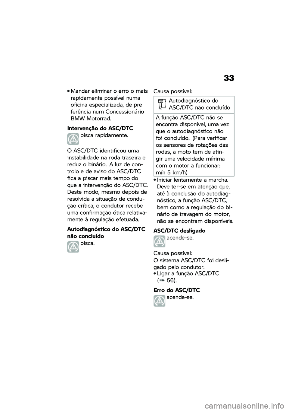 BMW MOTORRAD R NINE T SCRAMBLER 2021  Manual do condutor (in Portuguese) �M�M
������ ����	���� �
 ����
 �
 �	������
����	���� �
�
������ ��\f�	��
���\b��� ���
��\b�����!����" �� �
���������\b�� ��\f�	 �7�
��\