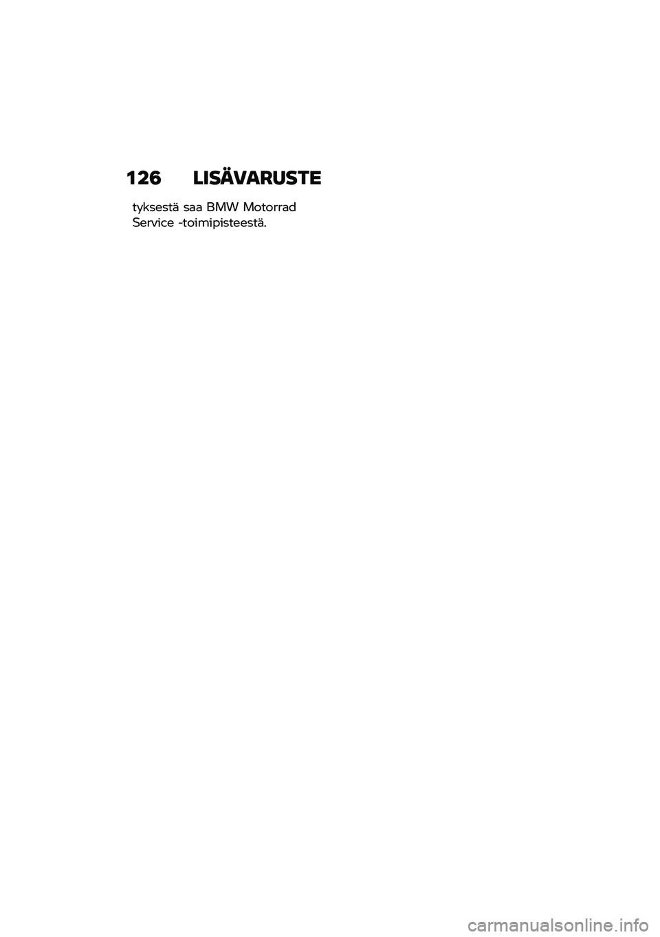 BMW MOTORRAD R NINE T SCRAMBLER 2021  Käsikirja (in Finnish) �\f��3 �����)��H����
�� ���\b���	 ��
�
 ��� �������
��$�\b��\f��-�\b �����������\b�\b���	� 