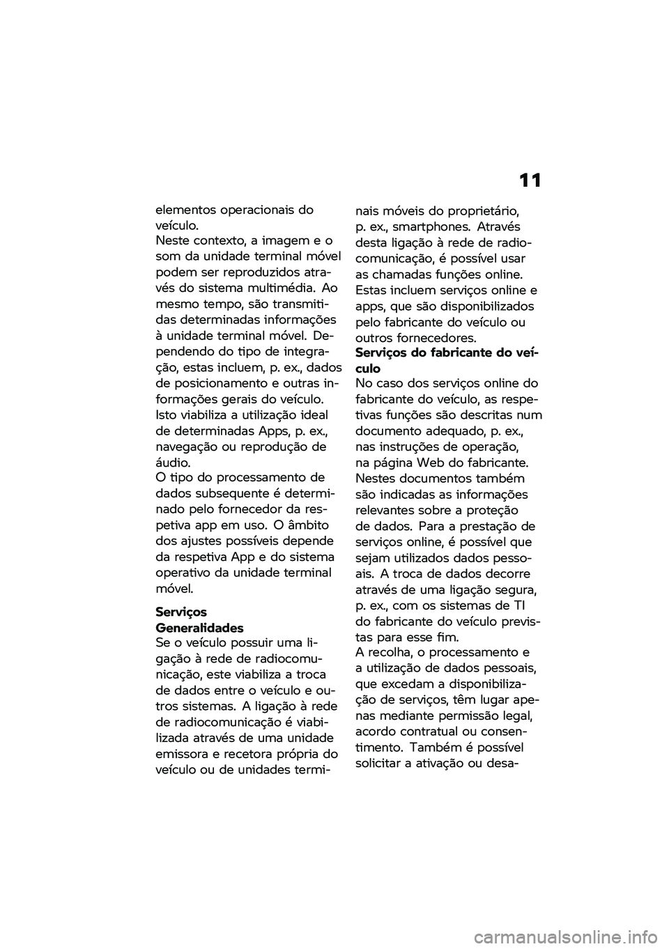 BMW MOTORRAD R NINE T URVAN G/S 2021  Manual do condutor (in Portuguese) ��
����	����
� �
�
����\b��
���� ��
����\b�\f��
��3���� �\b�
����-��
�" � ��	����	 � �
��
�	 �� �\f������ ����	���� �	�9����
�
���	 ��� ��