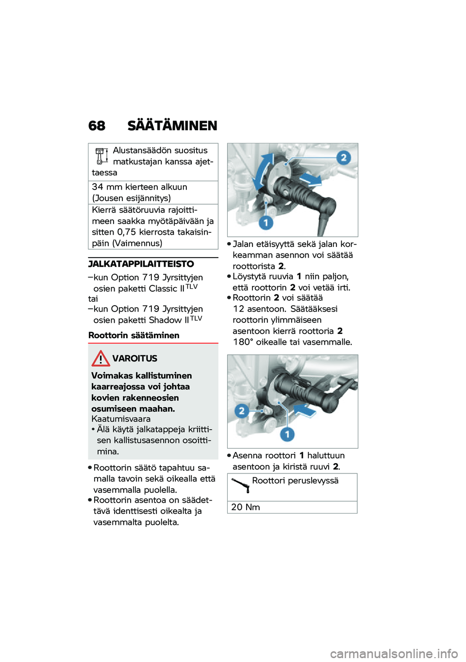 BMW MOTORRAD R NINE T URVAN G/S 2020  Käsikirja (in Finnish) �3�: ����������
�.�
����
���	�	��!� ����������
������
��
� ��
����
 �
��\b����
�\b���

�:�@ �� ���\b���\b�\b� �
�
�����1�#����\b� �\b����	�