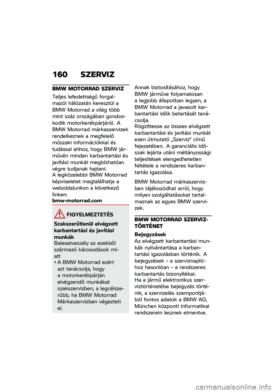 BMW MOTORRAD R NINE T URVAN G/S 2020  Kezelési útmutató (in Hungarian) ��=� ���
��P��
�\b�	�
 �	�������S ���
��P��
�8�
���
� ��
�/�
��
����!�� �/������"�\b���,�( ����,����� �\f�
��
����	� ���� �������� � � �(�