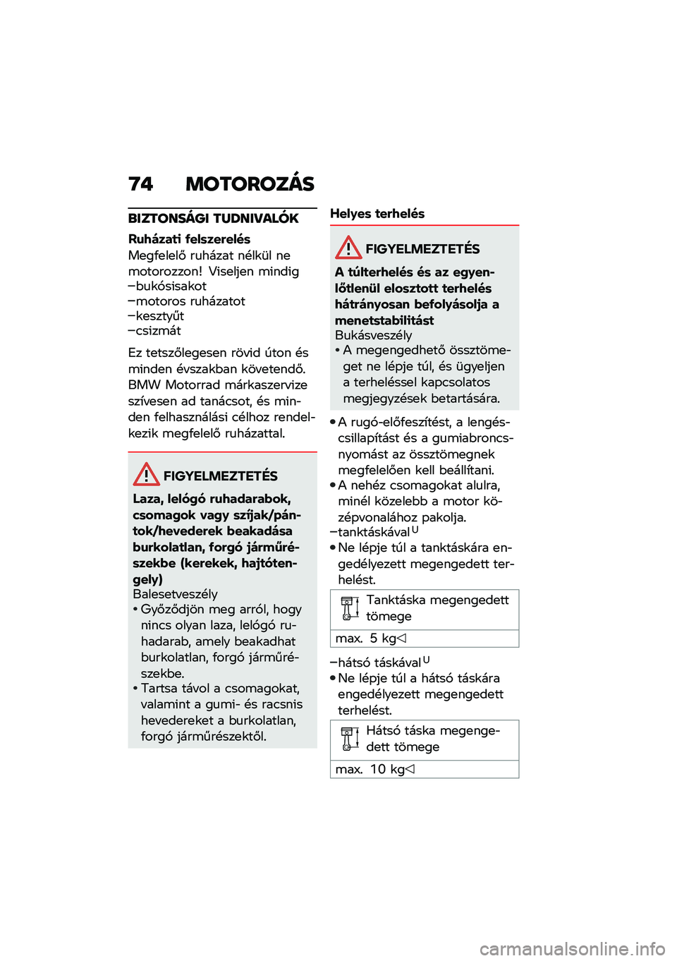 BMW MOTORRAD R NINE T URVAN G/S 2020  Kezelési útmutató (in Hungarian) �G�+ �	��������
�\b��������O� ��W�S���P����
�$�\f�9�)���
�
 �/���	���(����	
��
��/�
��
��# ��
����� ��!��\f�	� ��
�\b����������d �?�(��
���
�
