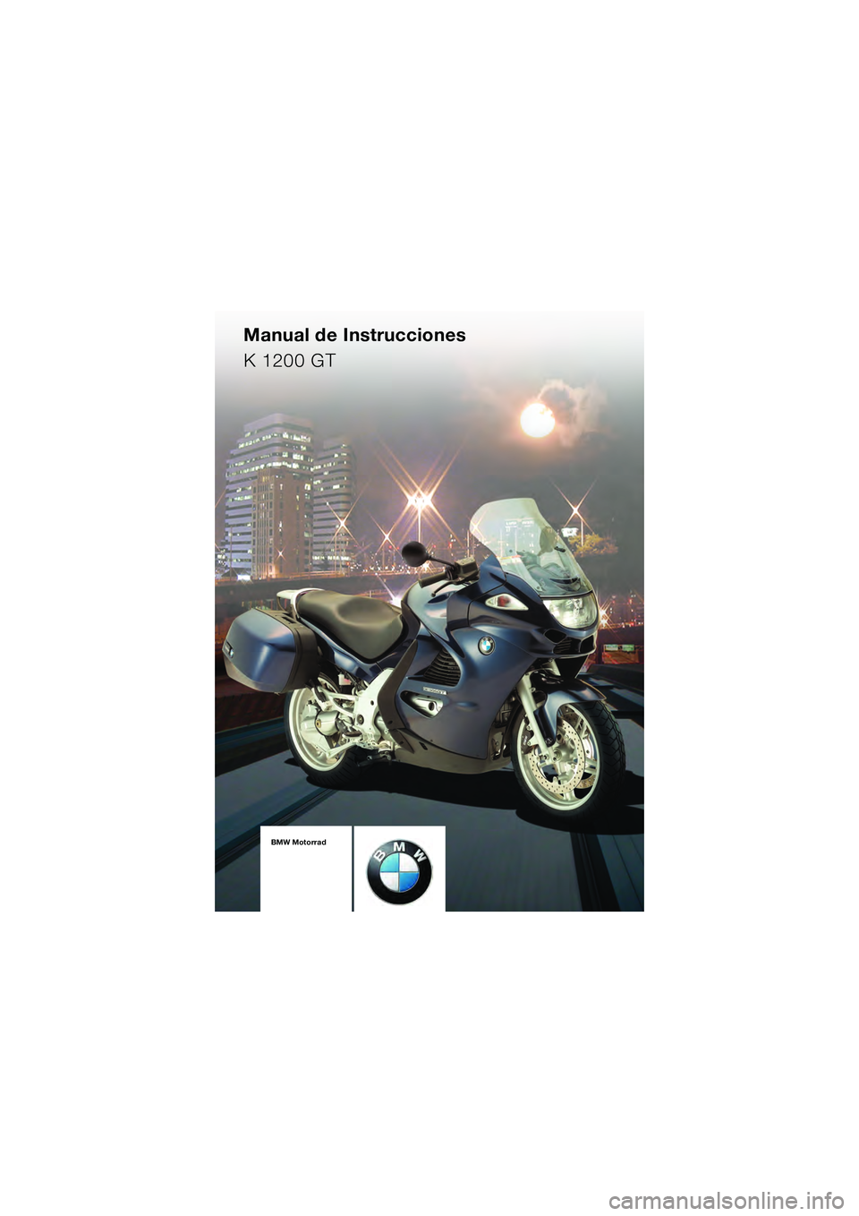 BMW MOTORRAD K 1200 GT 2004  Manual de instrucciones (in Spanish) 