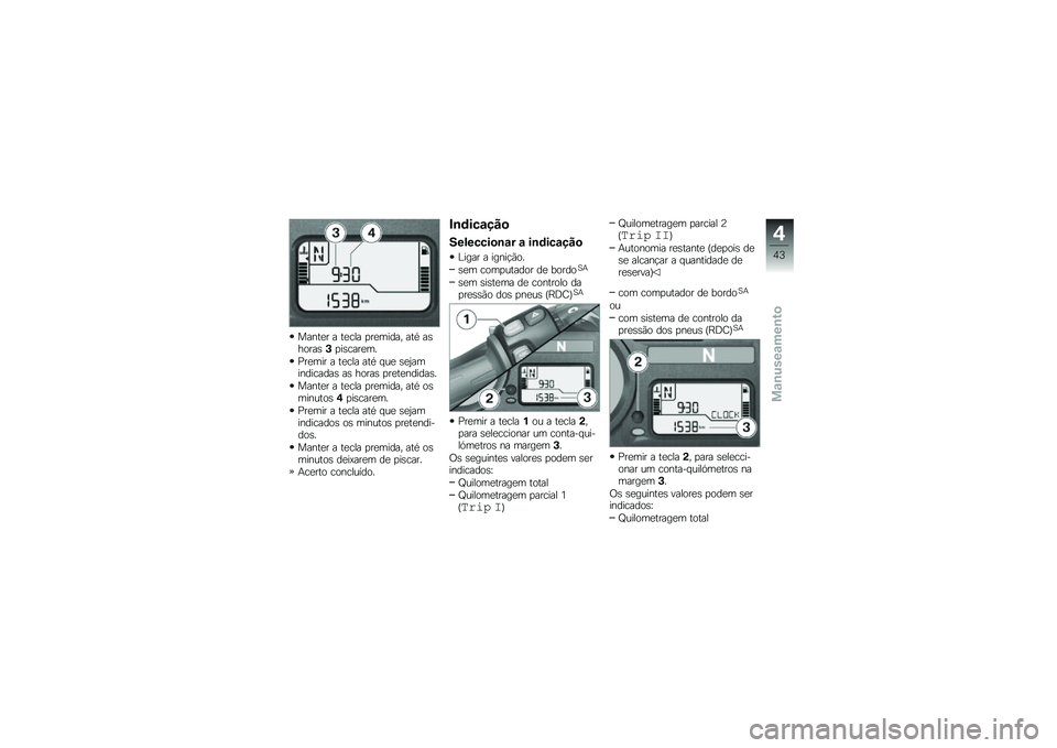 BMW MOTORRAD K 1300 R 2013  Manual do condutor (in Portuguese) �����
� � ��
��� �
��
����� ��� ��\b�����\b�#�
��\b����
��
�7��
��� � ��
��� ��� � ��
 �\b�
�0�����������\b ��\b �����\b �
��
��
������