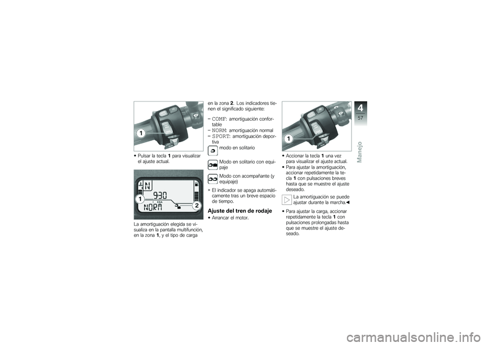 BMW MOTORRAD K 1300 R 2011  Manual de instrucciones (in Spanish) ������ �� ��
����(���� � �������1���
� ��:����
 �������!
�0� ���\b����,������ �
��
�,��	� ��
 � ��+������1� �
� �� �������� ����