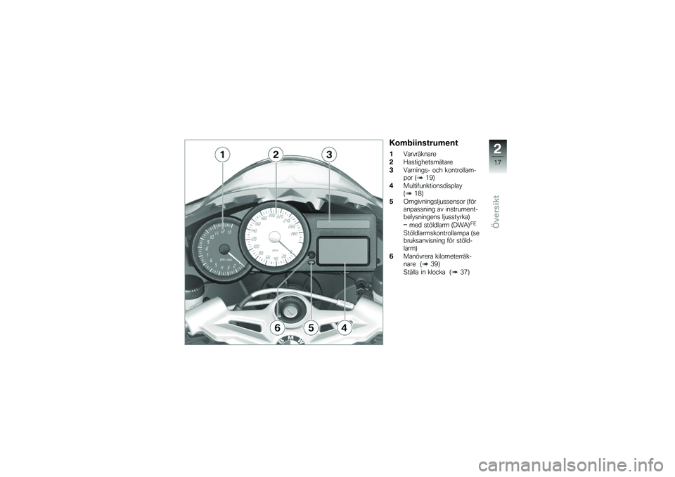 BMW MOTORRAD K 1300 S 2013  Instruktionsbok (in Swedish) �*�\b�	�.�
�
���\f��6�	�
��\f
�����\f����
���

�!�2�������
��������

�&����
��
��� ��� ���
����	�	����%�� �A�5�4�B
� ��\b�	����\b�
�����
�����