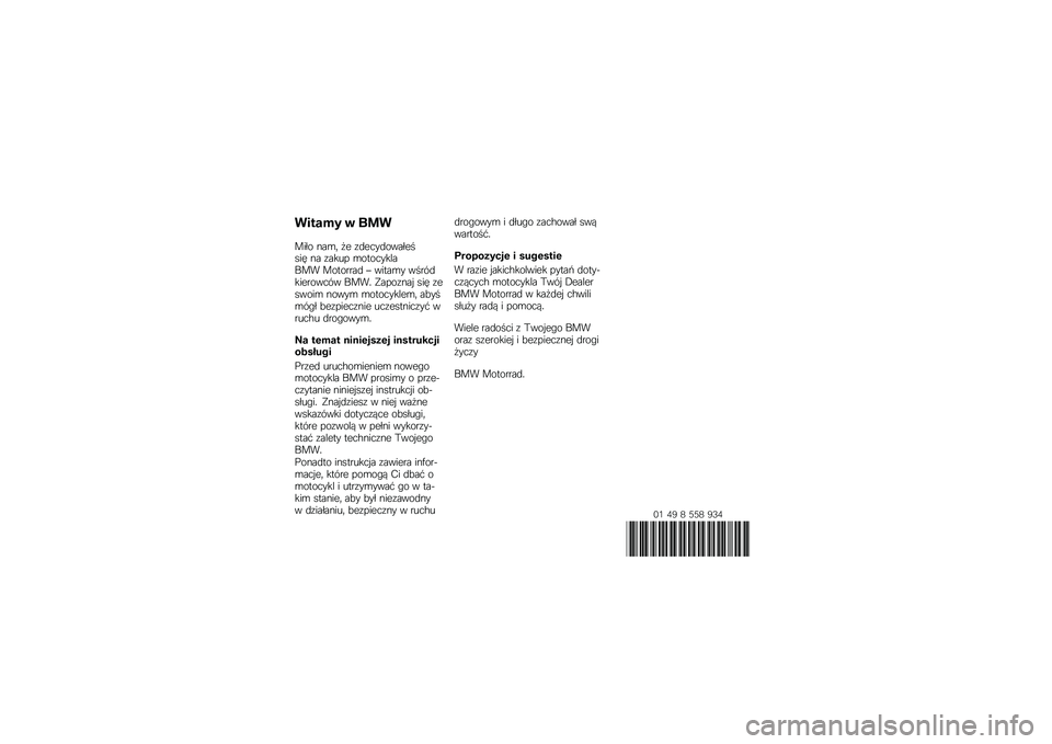 BMW MOTORRAD K 1300 S 2014  Instrukcja obsługi (in Polish) ������ �\b �	�
�
���� ���\b�	 �
� �\f�
����
��������� �� �\f���� �\b����������� ��������
 � �����\b� �����
��������� ���� ���