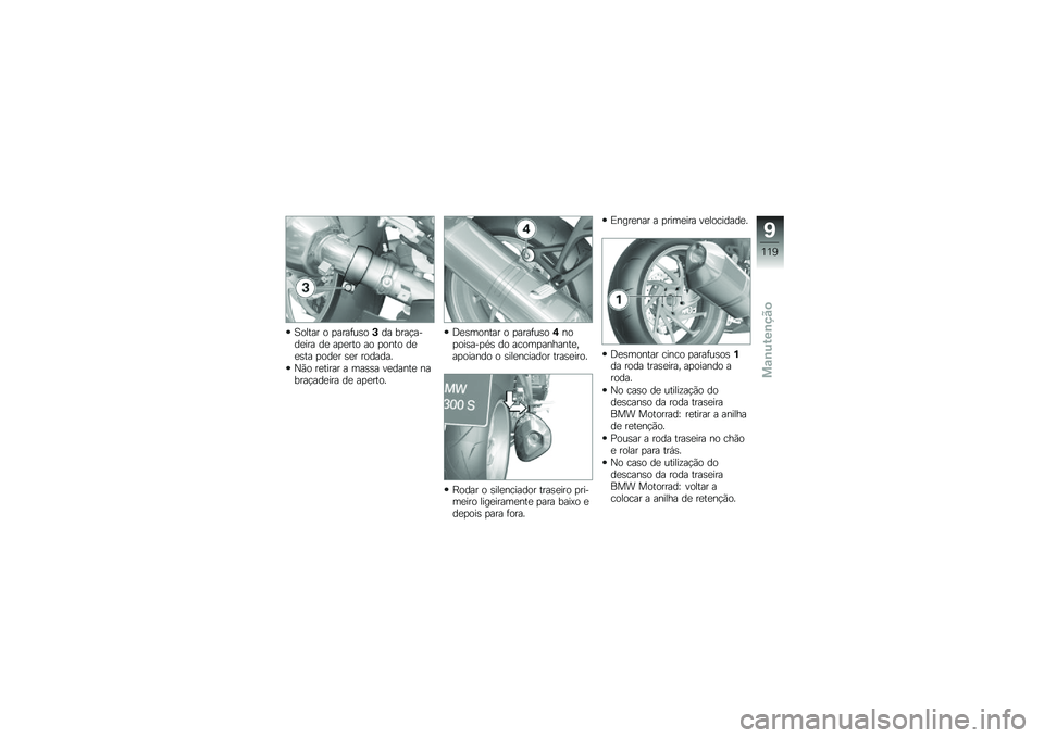 BMW MOTORRAD K 1300 S 2014  Manual do condutor (in Portuguese) �B����� � �
����	��\b��+�� ����!����
��� ��
 ��
�
��� �� �
���� ��
�
�\b�� �
���
� �\b�
� �������
�Q�(� ��
����� � ���\b�\b� ��
�����
 �