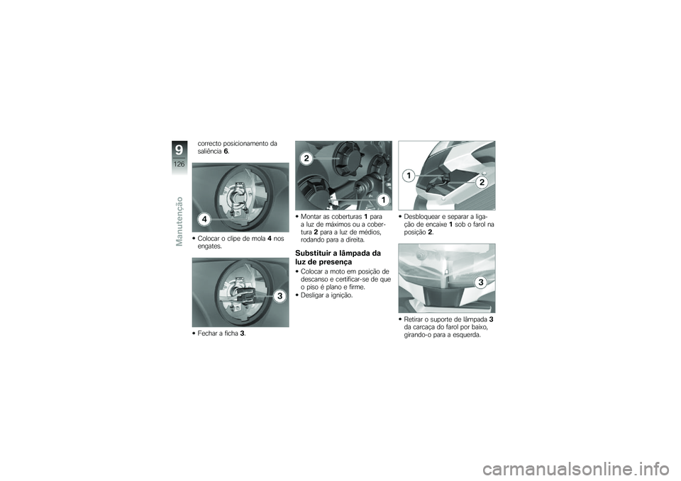 BMW MOTORRAD K 1300 S 2014  Manual do condutor (in Portuguese) �����
��� �
��\b��������
��� ���\b����C�����0�
�E������ � ����
�
 ��
 �����,���\b�
�����
�\b�
��
���� � �	�����+�
������ ��\b ���