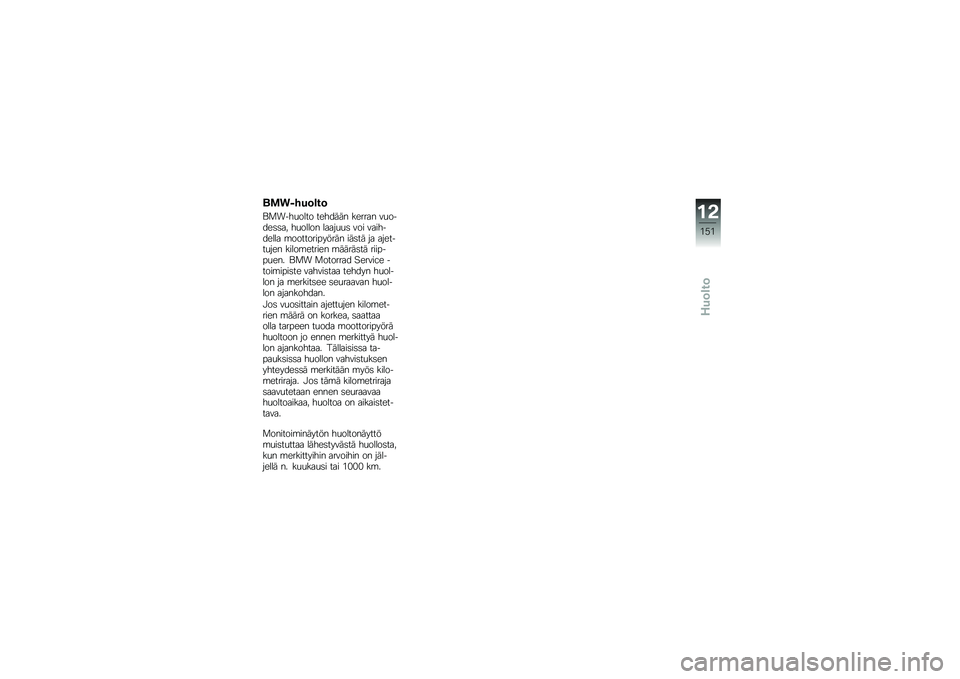 BMW MOTORRAD K 1300 S 2014  Käsikirja (in Finnish) ��\f�
�*���	�\b��	
�\f�
����
���� ������� ������ ��
�����	�	�� ��
����� �����
�
�	 ��� ���������� �\b������������� ���	�� �� �