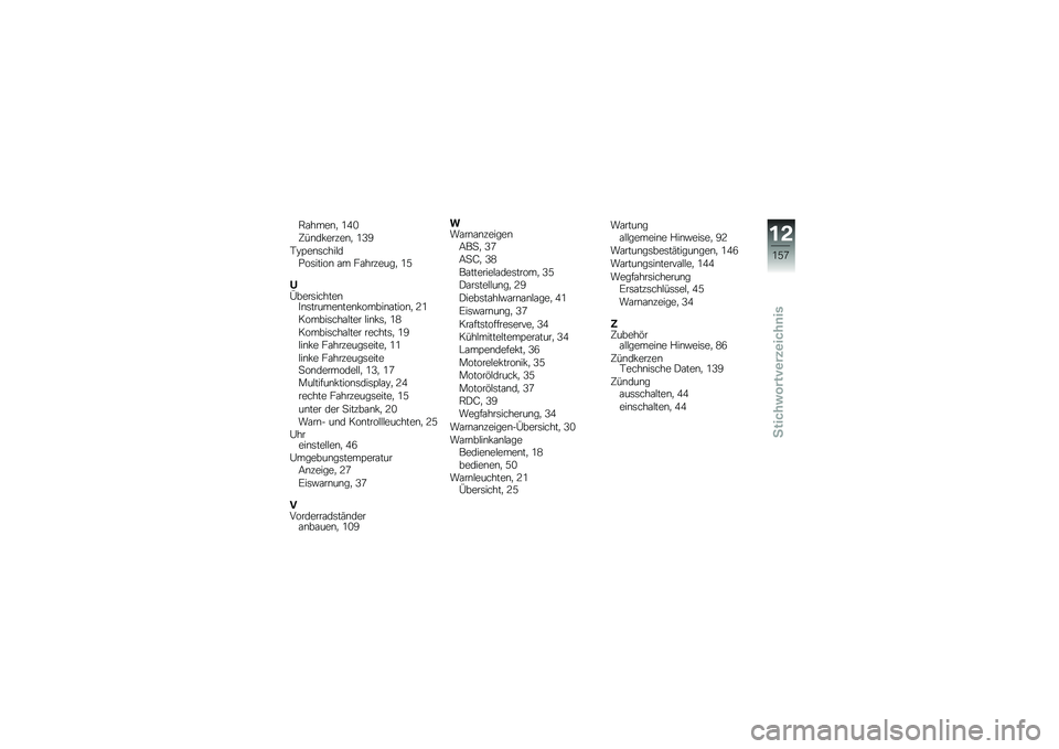 BMW MOTORRAD K 1300 S 2011  Betriebsanleitung (in German) 
 A    
  .   C 
 , 0  	 ( 
   
  .    ?
 ! <  
       	  \b     \b      \f     
   .   D
 * H  
       
         
   
  ( \b        \b  .  