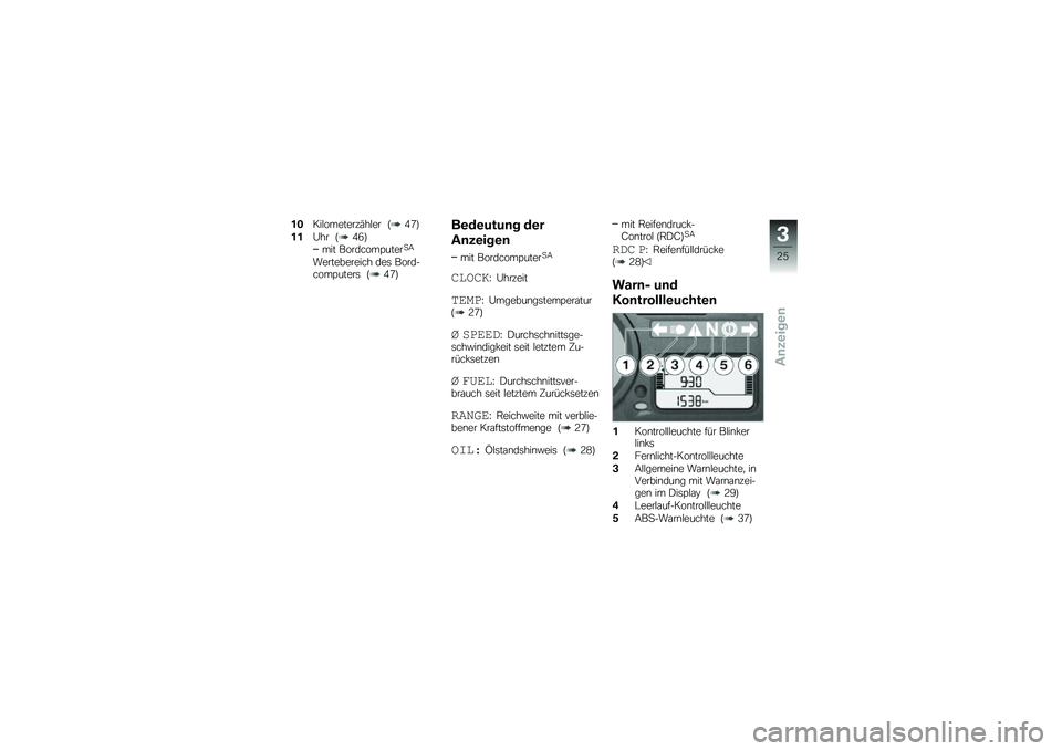 BMW MOTORRAD K 1300 S 2011  Betriebsanleitung (in German) 
 # 7    \b  
  
   #   
   % C J &
 # # I    % C F &
     1 \b  	  \b     
   
 : 
   
  
  
     	 
   1 \b  	 )  \b     
    % C J &
  
 	 
       	 
 