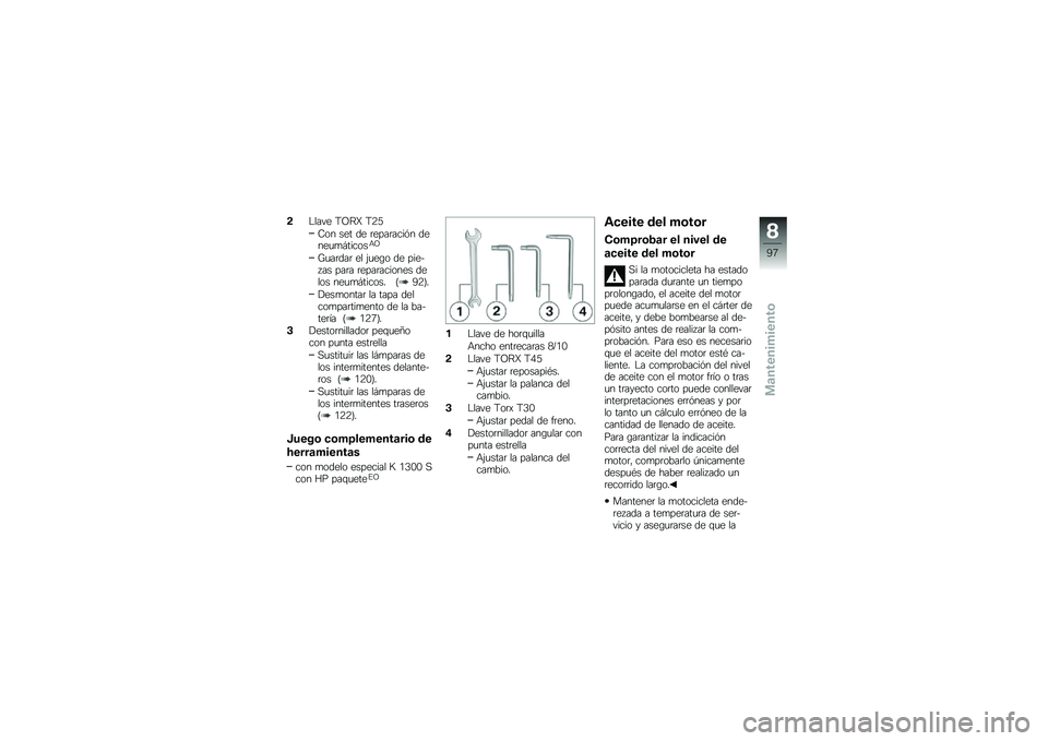 BMW MOTORRAD K 1300 S 2011  Manual de instrucciones (in Spanish) 
�,�0��� �
 �J�>��[ �J�5�B
�;�\b� ��
� �	�
 ��
�������� �	�
��
���/����\b��8�>
�9����	�� �
� �:��
�,�\b �	�
 ���
�+�1�� ���� ��
�������\b��
� �	�
��\b� 