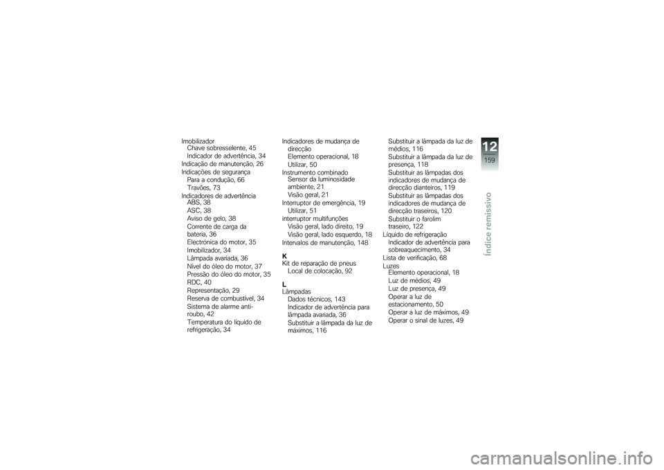 BMW MOTORRAD K 1300 S 2011  Manual do condutor (in Portuguese) 
�F��\b�-����?��	�\b�����&�
 �*�\b�-��
�*�*�
��
�$��
�/ �H�I
�F�$�	����	�\b� �	�
 ��	�&�
���2�$����/ ��H
�F�$�	������\b �	�
 ���$���
�$���\b�/ �<�L
�F�$�	�����1�
