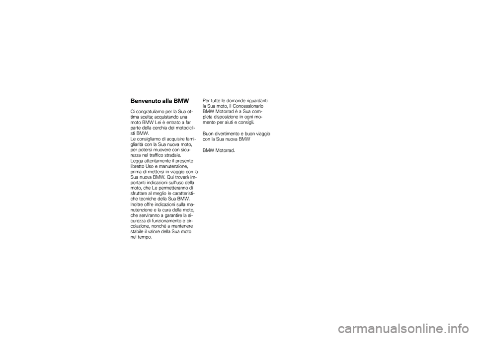 BMW MOTORRAD K 1600 GT 2011  Libretto di uso e manutenzione (in Italian) 
��
���
���� �\b���\b ���
�"� ��	�������\f����	 �)�� �\f� ��� �	��$���� ����\f���@ ���(�������
�	 �����	��	 �2�\b�3 �/�� �A �������	 � ��