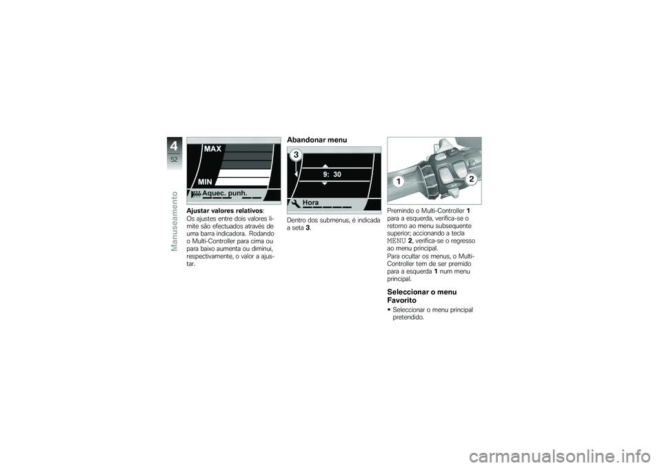 BMW MOTORRAD K 1600 GT 2011  Manual do condutor (in Portuguese) 
�9�@����\b� ��\b�\f���� ���\f�\b������L
�C�, ��O��,���, ��%��� �
�	��, �(��\f�	���, �\f��.���� �,��	 ��*������
�	�, �����(�2�, �
���� �/���� ��%�
