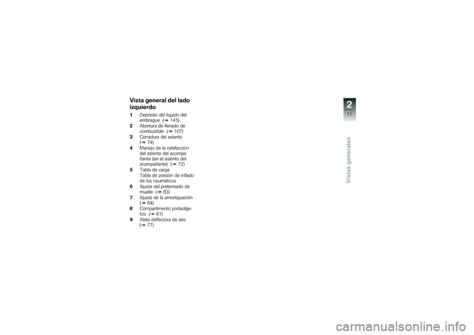 BMW MOTORRAD K 1600 GT 2014  Manual de instrucciones (in Spanish) �"����	 ������	� ��� ��	��\b
��3�<������\b
��!���&���� ��� ���\f�
��� �����
��	��\b�
� �A�.�/�2�C
�!�+���	��
�	� �� ������� �����
��
����