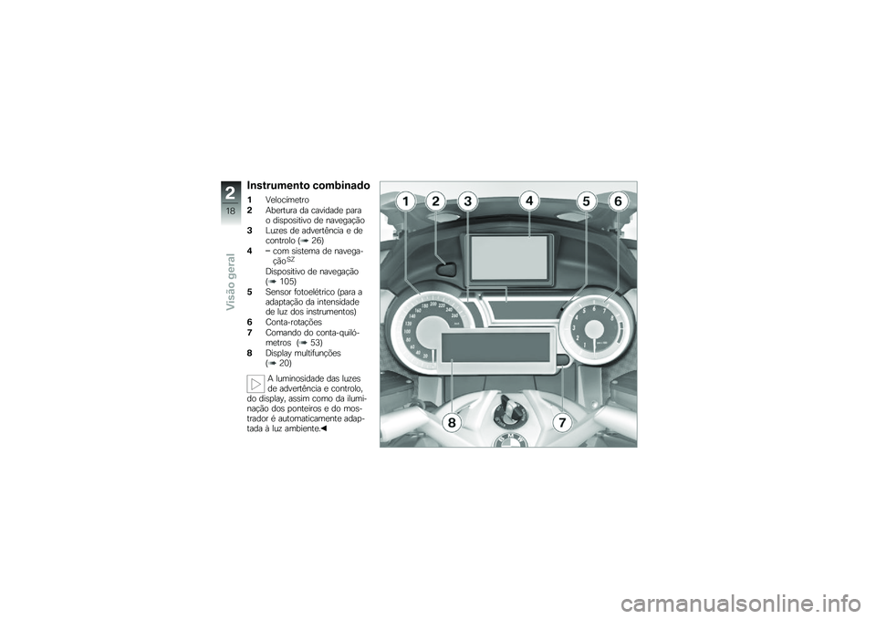 BMW MOTORRAD K 1600 GTL 2013  Manual do condutor (in Portuguese) ��\b��&��%���\b�&�
 ��
��6��\b�\f�	�

��:�
������
���
��+��
����� �� ��������
 �
���� ���\b�
��\b����� ��
 ����
���!�*�
�#�%��\f�
�\b ��
 ����
