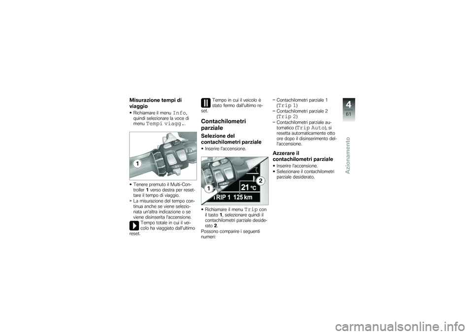 BMW MOTORRAD K 1600 GTL 2014  Libretto di uso e manutenzione (in Italian) �\f�����
���\b�� ����� ��
���
����\b
�;��
�������\b �� ��\b���
���� ������ ��\b��\b�!������\b �� ���
�\b ����\b���(���� �-������
�8�\