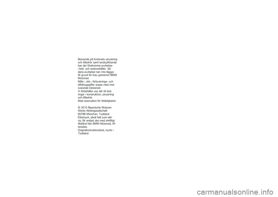 BMW MOTORRAD K 1600 GTL 2014  Instruktionsbok (in Swedish) �%�����\f�� ��& ������\f���
 �
���
�
��\f��\f����\b �����(��\b� � �
�	�� ��	�\f��
�
��� ��	�\f����	�\f ��� �� �������	 �	�������
��� �(����# 
