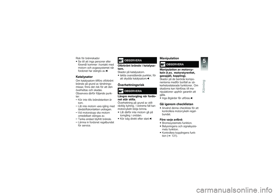 BMW MOTORRAD K 1600 GTL 2014  Instruktionsbok (in Swedish) �9��
� ��� �"�����
��\b�
�\f�
�8� ���� �\b�� ����\b �%���
�\f��� ������������ ��\f���� � ��\f���\b�� ���
��\f��\f�� �\f�� �\b���\b�
�
� �
��