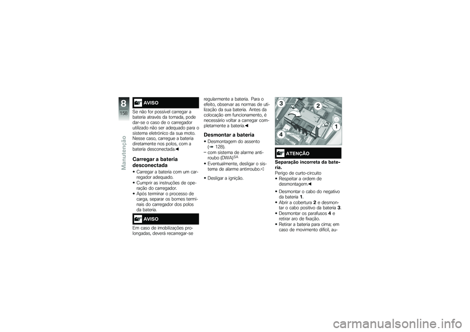 BMW MOTORRAD K 1600 GTL 2014  Manual do condutor (in Portuguese) �3�)�#��;
�A�
 ��(� �	�� �
��\b�\b���
� �����
��� �����
��� ������*�\b �� ������� �
���
�����\b�
 � ���\b� ��
 � �����
�����������\f���