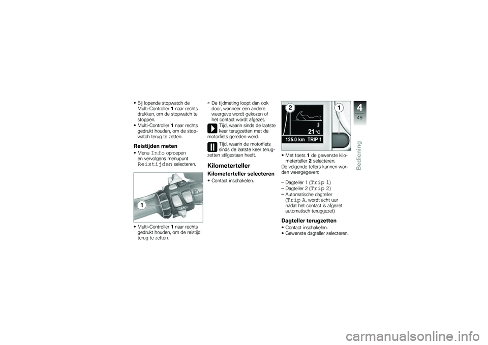BMW MOTORRAD K 1600 GTL 2010  Handleiding (in Dutch) 
�0�� �
�
� �\f���\f ���
� �����# ��\f�	��
�����
����
�
�
�\f��#���� ��\f��#��������\f��( �
� ��\f ���
� �����# ��\f���
� � �\f��)
�	��
�����
����