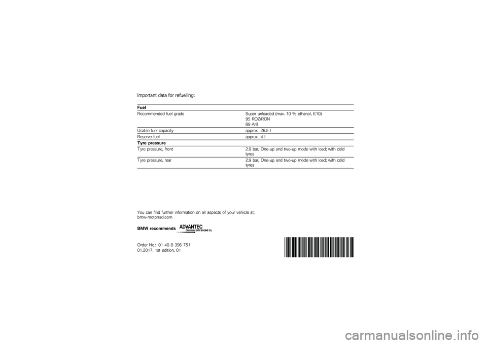 BMW MOTORRAD K 1600 B 2017  Riders Manual (in English) ������
��\f�
 ���
� ��� ��������	�\f��8
��\f��
���
�����\f��� ���� ����� ����� ��\f������ ����+�& �/�. �9 ��
�\b��\f���% �*�/�.�"�:�; ��6�<