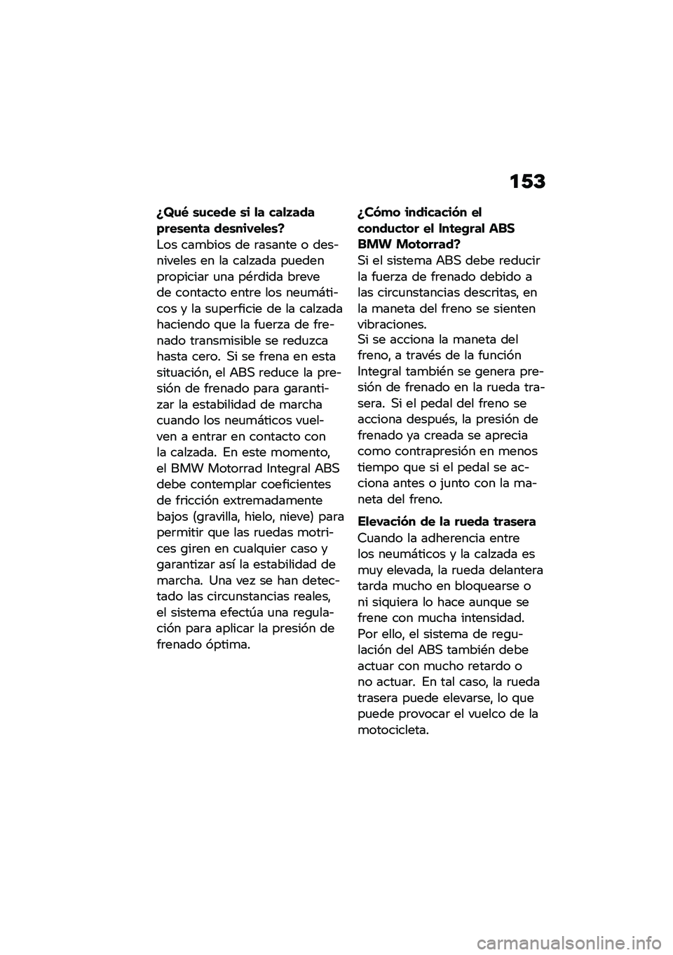 BMW MOTORRAD K 1600 B 2020  Manual de instrucciones (in Spanish) ��1�C
�W�Y�\f�* �\b�\f���� �\b� �
� ���
�3����)���\b���	� ���\b���-��
��\b�X
�$�� ���
���� �� �	������ � ����&������� �� �� ���� ��� ��
��