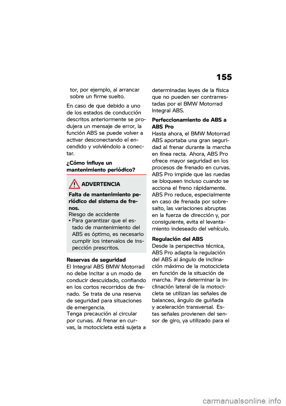 BMW MOTORRAD K 1600 B 2020  Manual de instrucciones (in Spanish) ��1�1
���	�" ���	 ��(��
����" �� ��	�	�����	����	� �
� ���	�
� ��
�����
�%� ���� �� �\f�
� ������ � �
���� ��� ������� �� �����
���