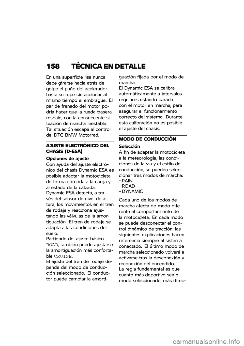 BMW MOTORRAD K 1600 B 2020  Manual de instrucciones (in Spanish) ��1�< ��Q�����	 �� ����	���
�%� �
�� ��
���	����� ���� ��
������� �\b��	��	�� ����� ���	�#� ���\b���� �� ��
�1� ��� ������	����	�